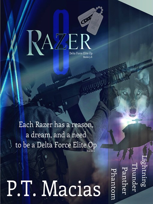 Title details for Razer 8 ~ Delta Force Elite Ops Box Set 2 (Books 5-8) by P.T. Macias - Available